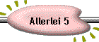 Allerlei 5